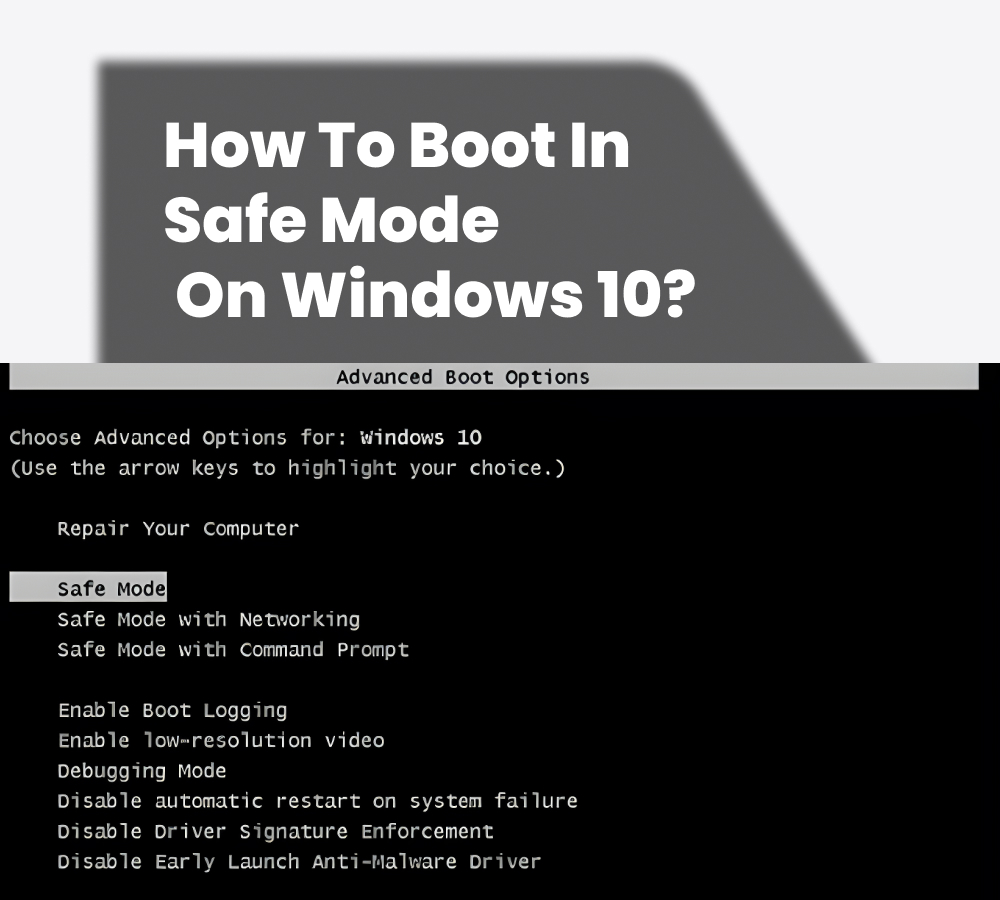 boot in safe mode on Windows 10